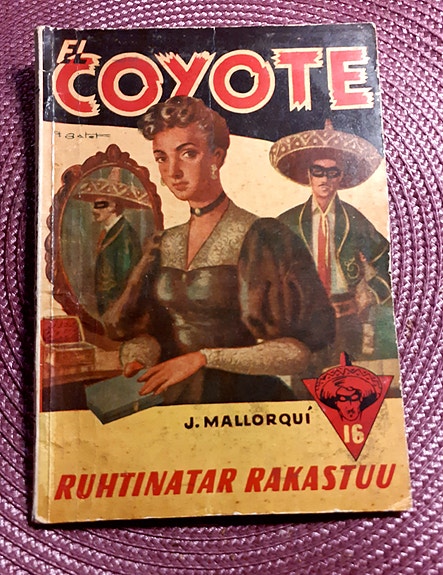 El Coyote,Ruhtinatar rakastuu