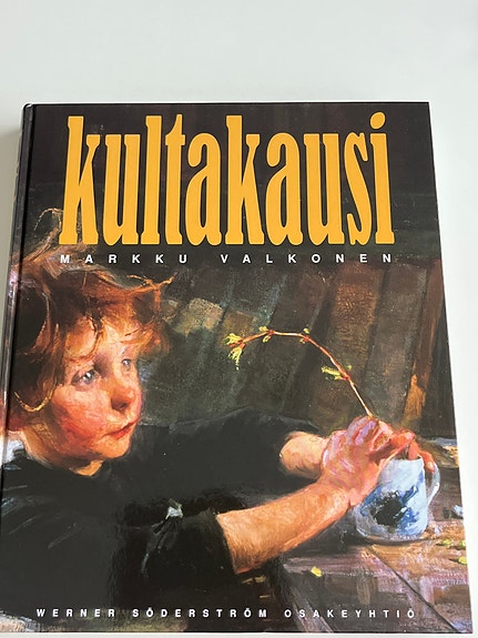 Kultakausi Suomen kuvataiteessa Markku Valkonen. Voidaan postittaa