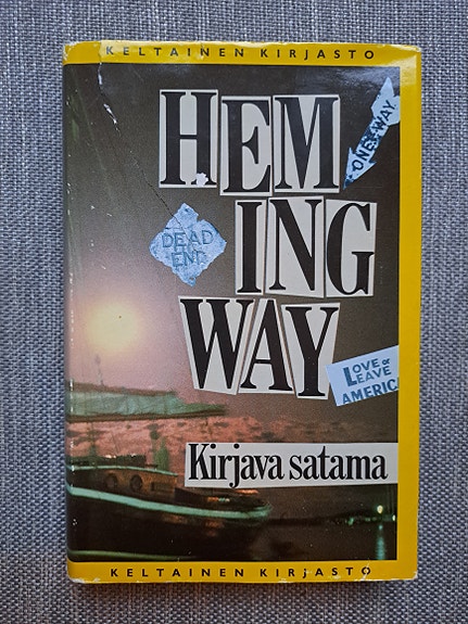 Ernest Hemingway: Kirjava satama