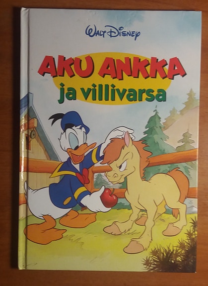 AKU ANKKA ja villivarsa Helsinki Media 1999