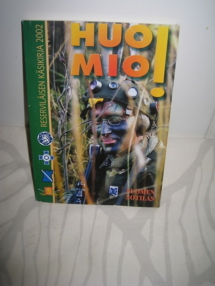 Huomio! Suomen sotilas reserviläisen käsikirja  2002