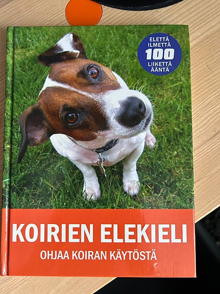 Koirien elekieli - ohjaa koiran käytöstä -kirja