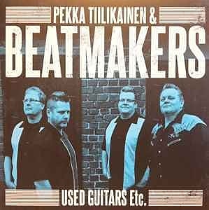 Pekka Tiilikainen & Beatmakers - Used Guitars Etc. LP