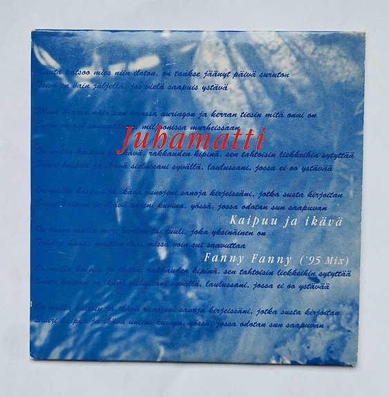 Juhamatti  Re-mix Fanny Fanny / Kaipuu ja ikävä CD-single 1995