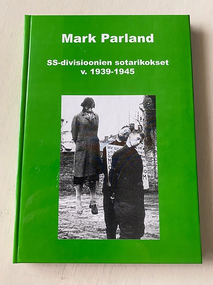 Mark Parland SS-divisioonien sotarikokset v. 1939-45