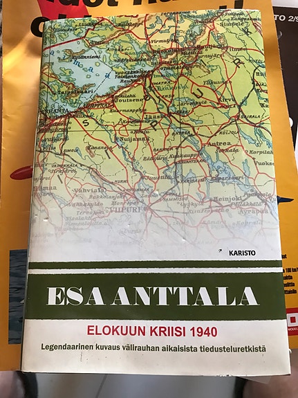 Militaria Esa Anttala Elokuun kriisi 1940