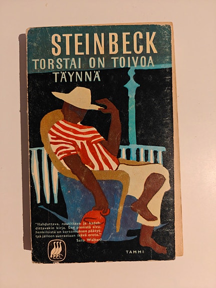 John Steinbeck Torstai on toivoa täynnä