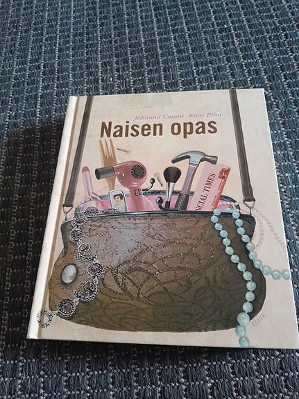 Naisen opas - Kirsi Piha Johanna Catani m