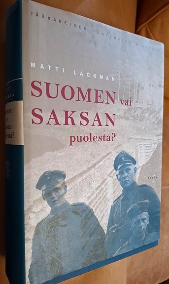 Matti Lackman Suomen vai Saksan puolesta?