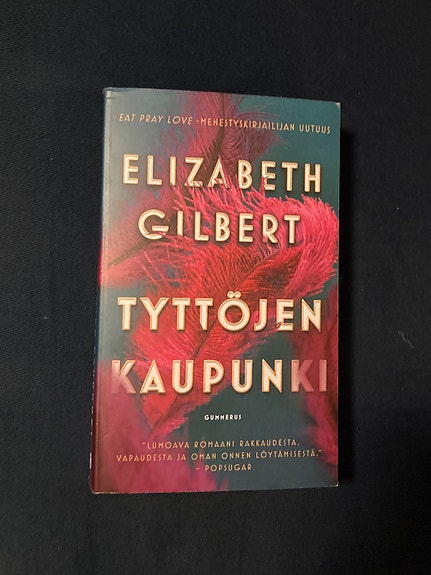Elizabeth Gilbert – Tyttöjen kaupunki