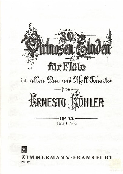 Ernesto Köhler - 30 Virtuosen Etuden für Flöte op. 75 / 1