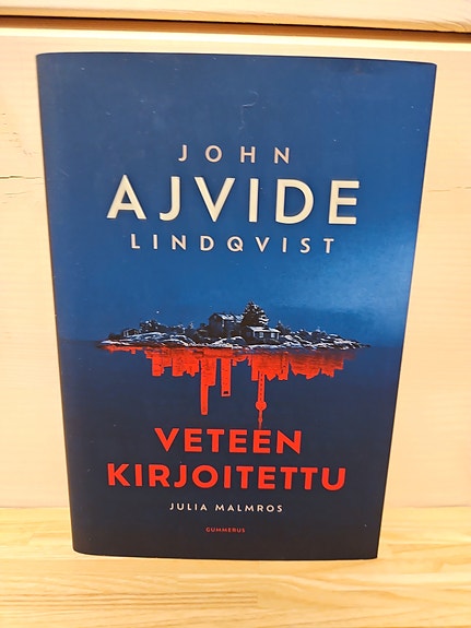 Veteen kirjoitettu, John Ajvide Lindqvist.