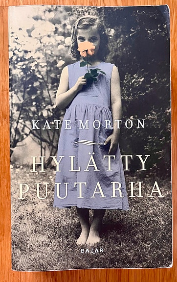 Kate Morton - Hylätty puutarha