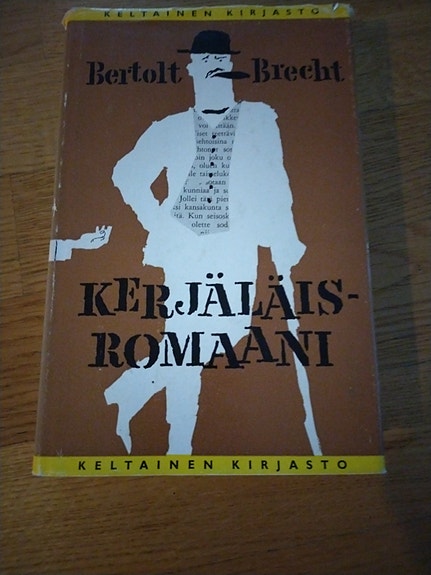 Bertolt Brecht: Kerjäläisromaani (Keltainen kirjasto)