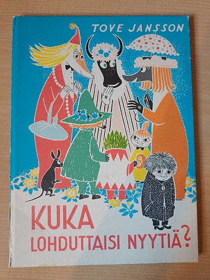 Tove Jansson: Kuka lohduttaisi Nyytiä?