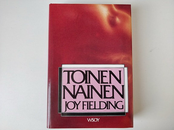 Joy Fielding: Toinen nainen
