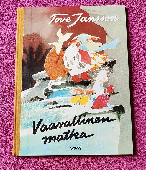 Tove Jansson: Vaarallinen matka