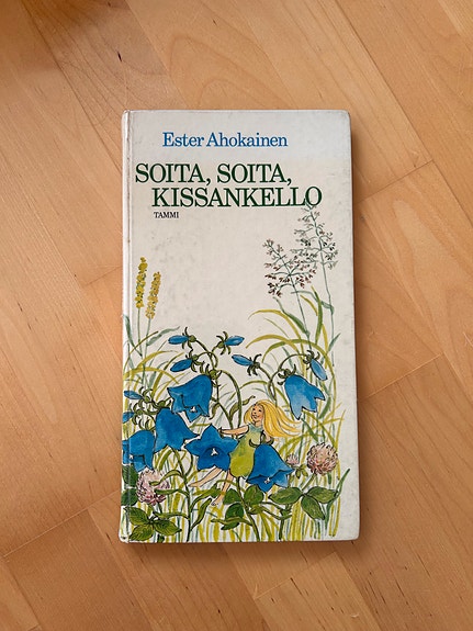 Ester Ahokainen : Soita, soita, kissankello ( 1985 ) 1.painos