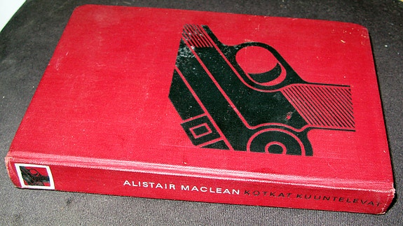 Alistair MacLean: Kotkat Kuuntelevat ja Navaronen Haukat
