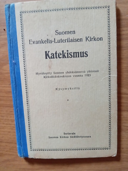 Suomen Ev. Lut. Kirkon Katekismus vuodelta 1923