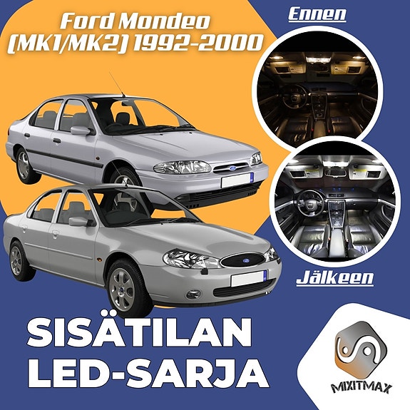Ford Mondeo (MK1/MK2) Sisätilan LED -muutossarja – 12 kpl – Plug & Play