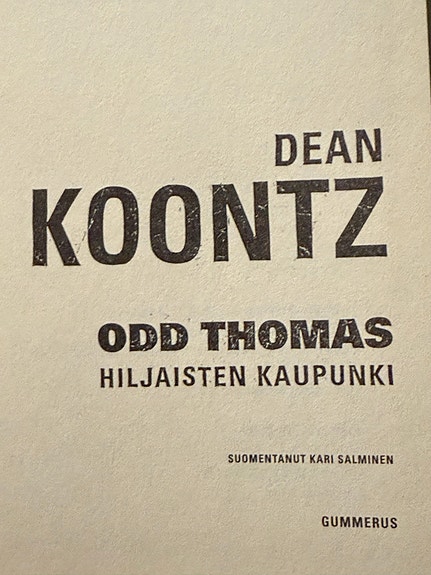 Dean Koontz - Odd Thomas : hiljaisten kaupunki