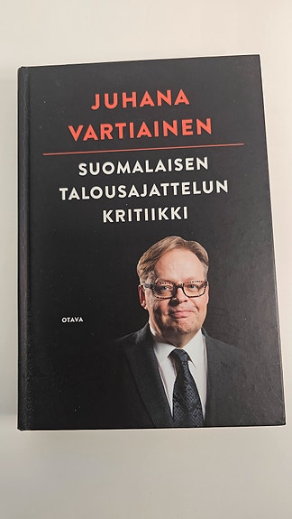 Juhana Vartiainen - Suomalaisen Talousajattelun Kritiikki