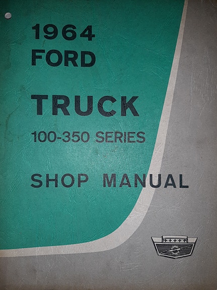 1964 FORD TRUCK 100-350 Series Shop Manual