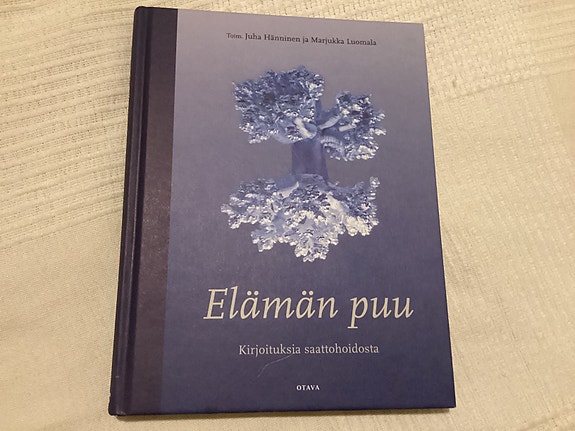 Elämän puu - kirjoituksia saattohoidosta