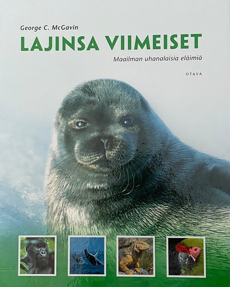 Lajinsa viimeiset - Maailman uhanalaisia eläimiä