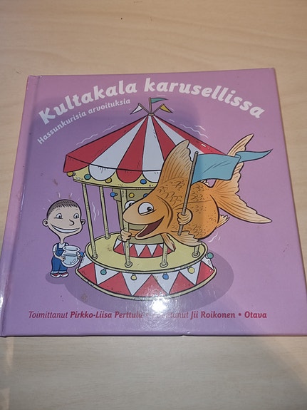 Kultakala karusellissa - Perttula & Roikkonen
