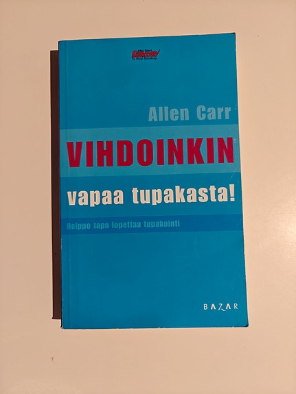 Allen Carr Vihdoinkin vapaa tupakasta!