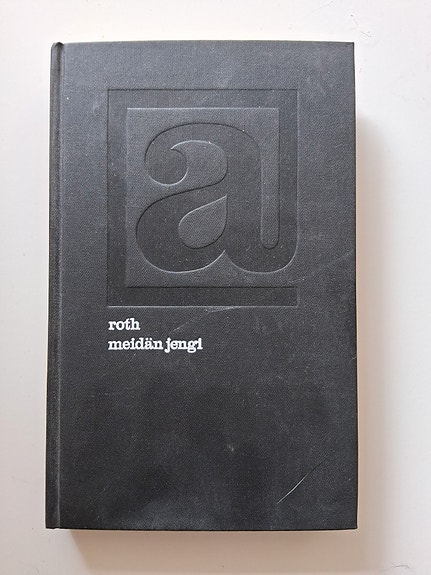 Philip Roth – Meidän jengi 2. painos, WSOY