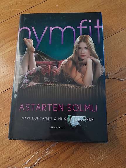 Nymfit - Astarten Solmut - Sari Luhtanen ja Miikko Oikkonen m