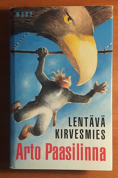 Paasilinna Arto LENTÄVÄ KIRVESMIES Wsoy 1996