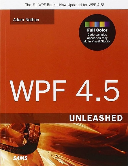 WPF 4.5 Unleashed