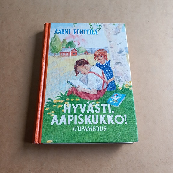 Hyvästi Aapiskukko / Aarni Penttilä