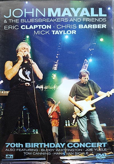 JOHN MAYALL & The Bluesbreakers & Friends - 70's Birthday Concert DVD