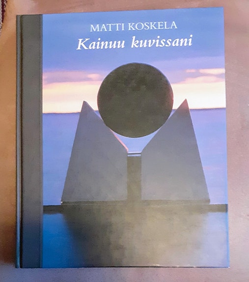 Matti Koskela "Kainuu kuvissani"