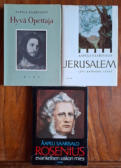 Aapeli Saarisalo: Rosenius - evankelisen uskon mies