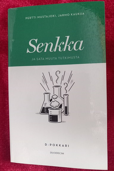 Pertti Mustajoki, Jarmo Kaukua. Senkka ja sata muuta tutkimusta