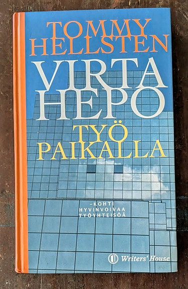 Virtahepo työpaikalla, Tommy Hellsten