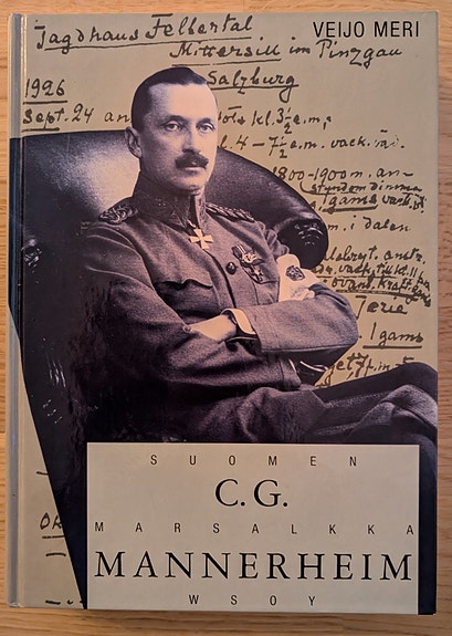Veijo Meri: Suomen Marsalkka C.G. Mannerheim