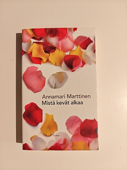 Annamari Marttinen Mistä kevät alkaa