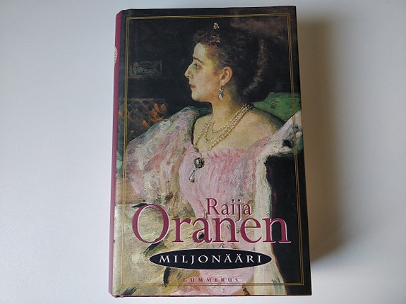 Raija Oranen: Miljonääri