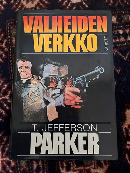 Valheiden Verkko - T. Jefferson Parker