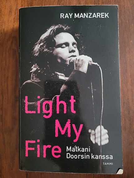 Light my fire - Matkailu Doorsin kanssa