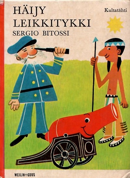 Häijy leikkitykki Sergio Bitossi suom. Kyllikki Villa