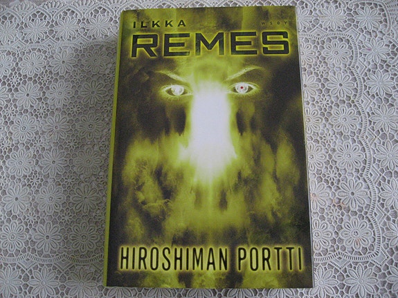 Ilkka Remes Hiroshiman Portti Kirja Kovakantinen.