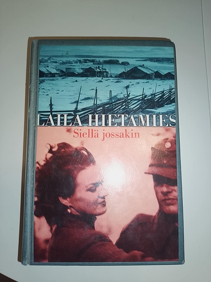Laila Hietamies: Siellä Jossakin